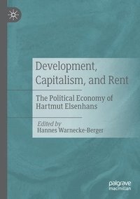 bokomslag Development, Capitalism, and Rent