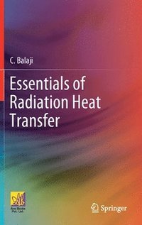 bokomslag Essentials of Radiation Heat Transfer