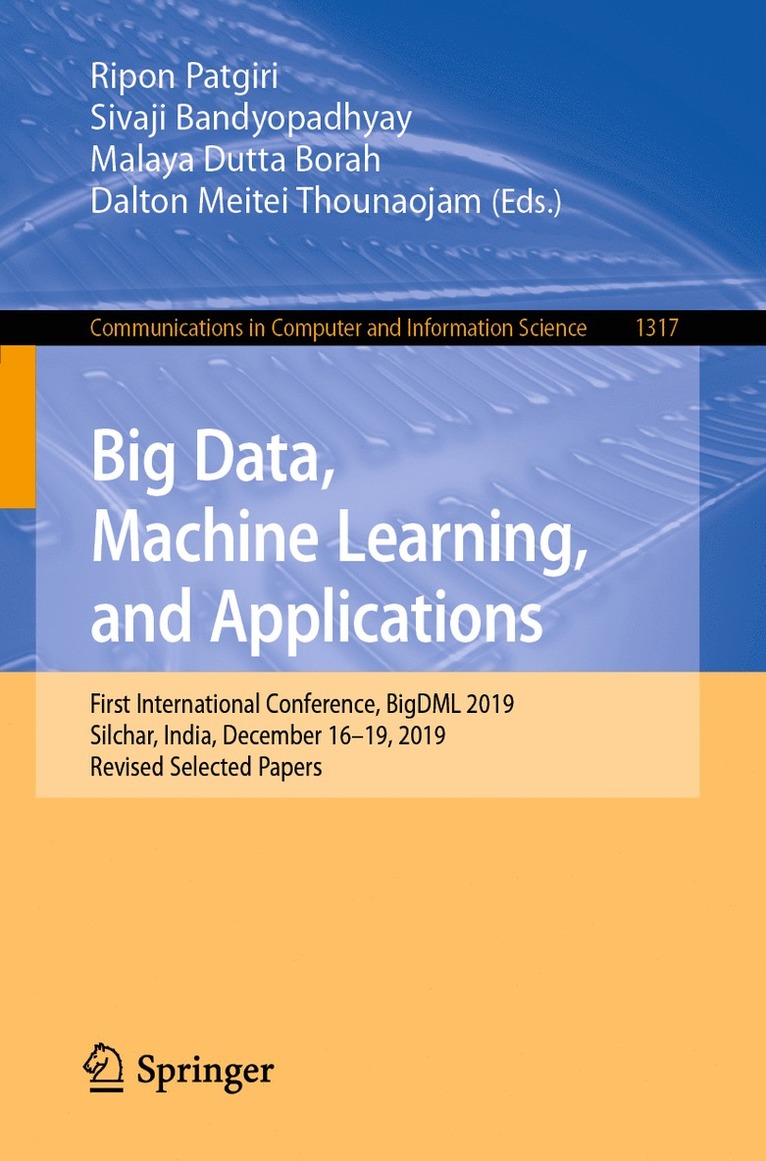 Big Data, Machine Learning, and Applications 1