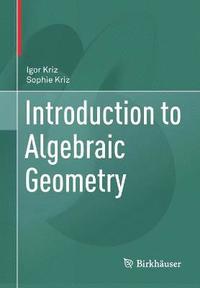 bokomslag Introduction to Algebraic Geometry