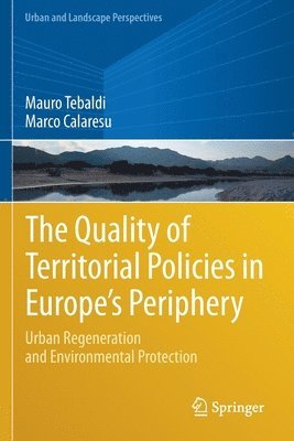 The Quality of Territorial Policies in Europes Periphery 1