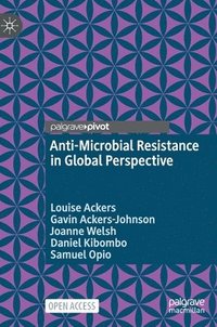 bokomslag Anti-Microbial Resistance in Global Perspective
