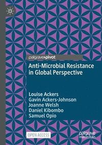 bokomslag Anti-Microbial Resistance in Global Perspective
