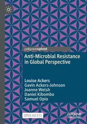 Anti-Microbial Resistance in Global Perspective 1