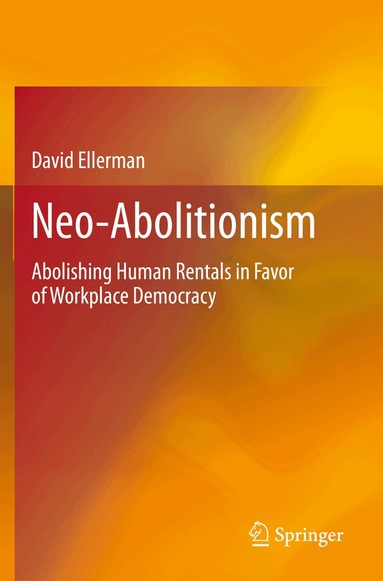 David Ellerman - Neo-Abolitionism, Häftad