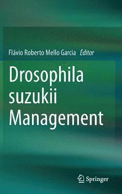 bokomslag Drosophila suzukii Management