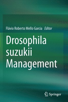 Drosophila suzukii Management 1
