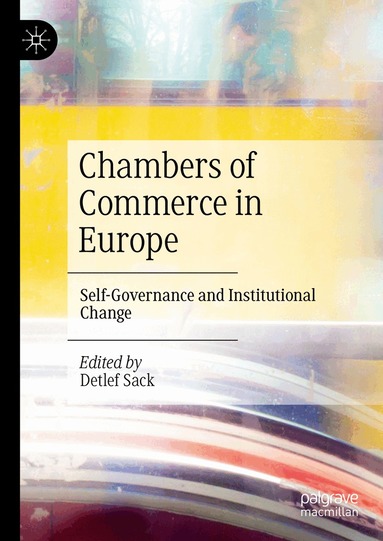 Detlef Sack - Chambers of Commerce in Europe, Inbunden
