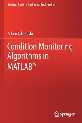 bokomslag Condition Monitoring Algorithms in MATLAB¿