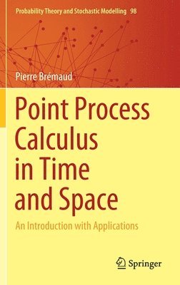 bokomslag Point Process Calculus in Time and Space