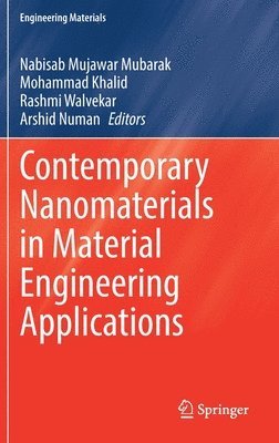 Contemporary Nanomaterials in Material Engineering Applications 1