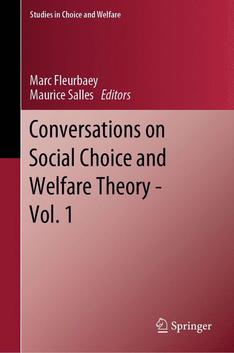 Marc Fleurbaey, Maurice Salles - Conversations on Social Choice and Welfare Theory - Vol. 1, Inbunden