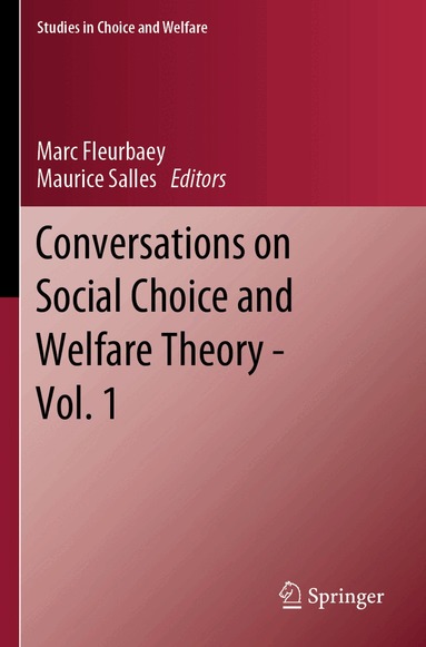 Marc Fleurbaey, Maurice Salles - Conversations on Social Choice and Welfare Theory - Vol. 1, Häftad