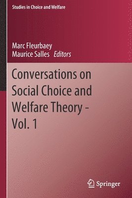 Marc Fleurbaey, Maurice Salles - Conversations on Social Choice and Welfare Theory - Vol. 1, Häftad