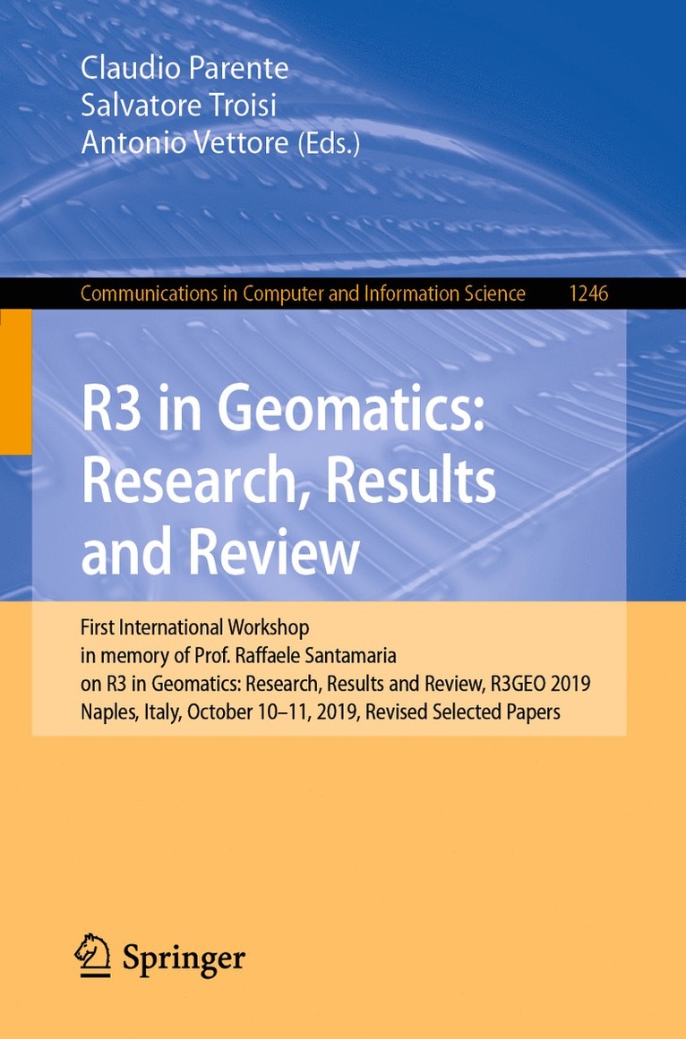 Claudio Parente, Salvatore Troisi, Antonio Vettore - R3 in Geomatics: Research, Results and Review, Häftad