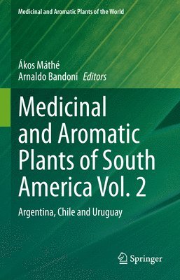 Medicinal and Aromatic Plants of South America Vol.  2 1