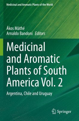 bokomslag Medicinal and Aromatic Plants of South America Vol.  2