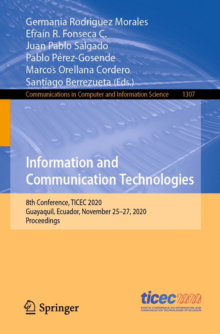 Germania Rodriguez Morales, Efraín R. Fonseca C., Juan Pablo Salgado, Pablo Pérez-Gosende, Marcos Orellana Cordero, Santiago Berrezueta, Efrain R. Fonseca C., Pablo Perez-Gosende - Information and Communication Technologies, Häftad