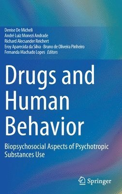 Drugs and Human Behavior 1