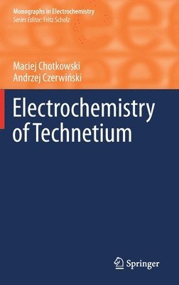 bokomslag Electrochemistry of Technetium