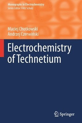 bokomslag Electrochemistry of Technetium