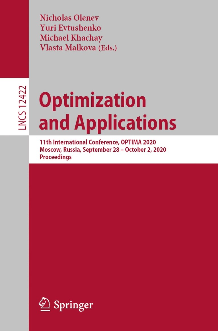 Nicholas Olenev, Yuri Evtushenko, Michael Khachay, Vlasta Malkova - Optimization and Applications, Häftad
