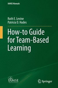 bokomslag How-to Guide for Team-Based Learning