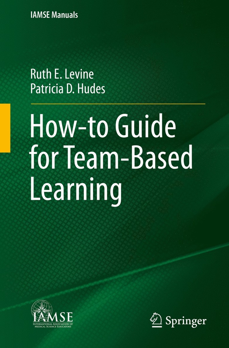 Ruth E. Levine, Patricia D. Hudes - How-to Guide for Team-Based Learning, Häftad