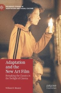 bokomslag Adaptation and the New Art Film