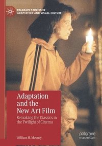 bokomslag Adaptation and the New Art Film