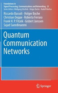 bokomslag Quantum Communication Networks