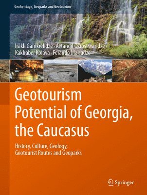 bokomslag Geotourism Potential of Georgia, the Caucasus