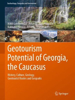 Geotourism Potential of Georgia, the Caucasus 1
