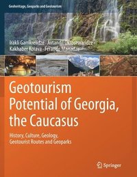 bokomslag Geotourism Potential of Georgia, the Caucasus