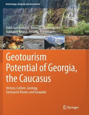 Geotourism Potential of Georgia, the Caucasus 1
