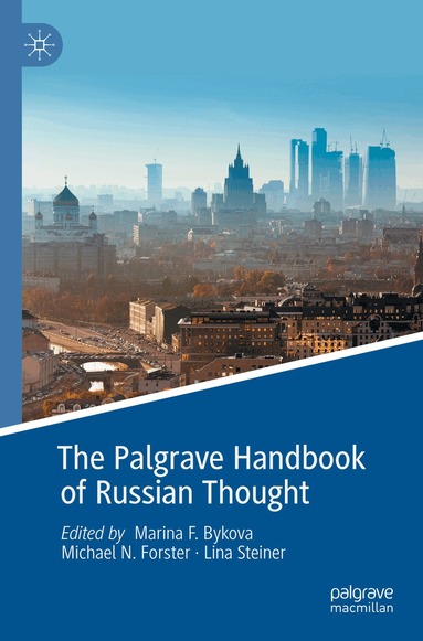 Marina F. Bykova, Michael N. Forster, Lina Steiner - Palgrave Handbook of Russian Thought, Häftad