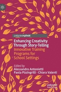 bokomslag Enhancing Creativity Through Story-Telling