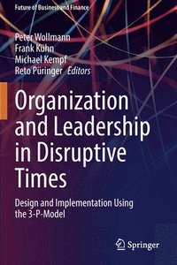 bokomslag Organization and Leadership in Disruptive Times