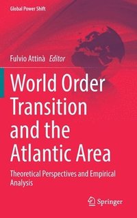 bokomslag World Order Transition and the Atlantic Area