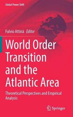 bokomslag World Order Transition and the Atlantic Area