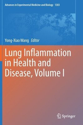 Lung Inflammation in Health and Disease, Volume I 1