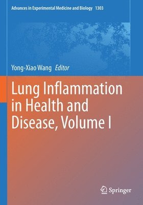 Lung Inflammation in Health and Disease, Volume I 1