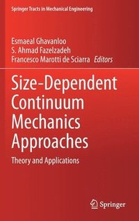 bokomslag Size-Dependent Continuum Mechanics Approaches