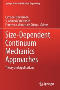 bokomslag Size-Dependent Continuum Mechanics Approaches