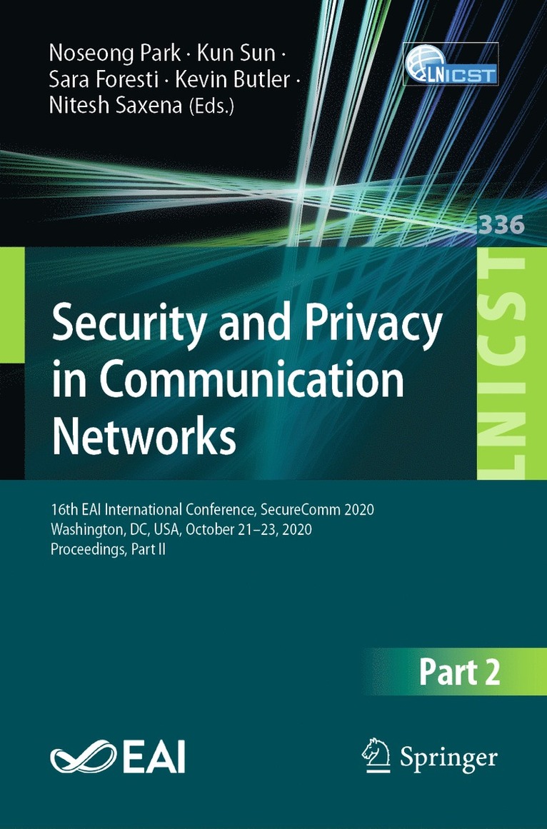 Security and Privacy in Communication Networks 1