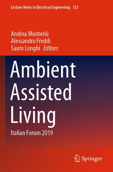 Andrea Monteriù, Alessandro Freddi, Sauro Longhi - Ambient Assisted Living, Häftad