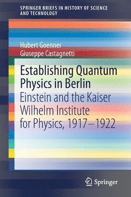 Establishing Quantum Physics in Berlin 1