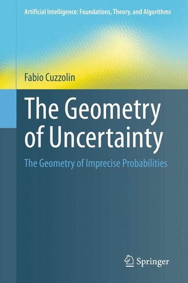 Fabio Cuzzolin - Geometry of Uncertainty, Inbunden