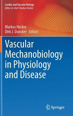 bokomslag Vascular Mechanobiology in Physiology and Disease