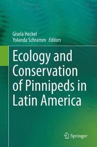 bokomslag Ecology and Conservation of Pinnipeds in Latin America